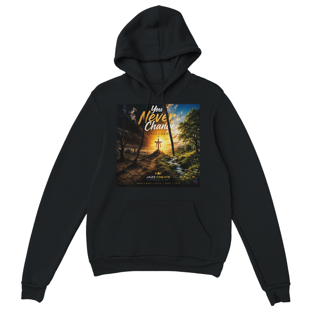 You Never Change Jesus Christ - Classic Unisex Pullover Hoodie
