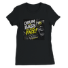 Drum And Bass In Your Face! - Women’s Cut T-Shirt