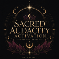 Sacred Audacity Activation by Sacred Audacity