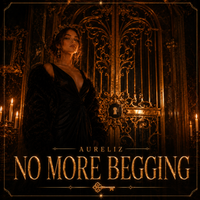 No More Begging Release