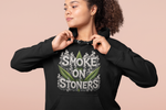 Smoke On Stoners — Hoodie