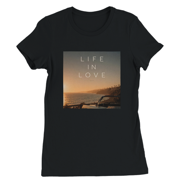 Life in Love - Women’s Cut T-Shirt