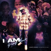 I Am Yung Mack by Yung Mack
