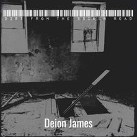 Dirt from the Broken Road by Deion James