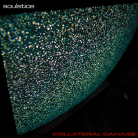 COLLATERAL DAMAGE by SOULSTICE