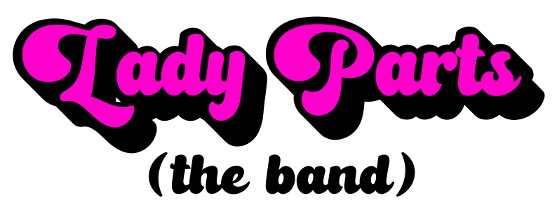 Lady Parts (The Band)