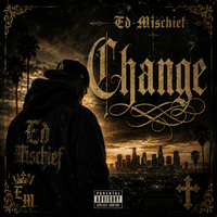 CHANGE EP (2027) by Ed Mischief