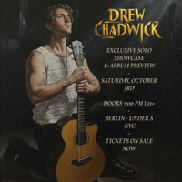Drew Chadwick: The Return (Live at The Bowery Palace & Birthday Celebration)