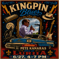 Kingpin Blues featuring Pete Kanaras