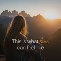 This Is What Love Can Feel Like by Treeline Diaries