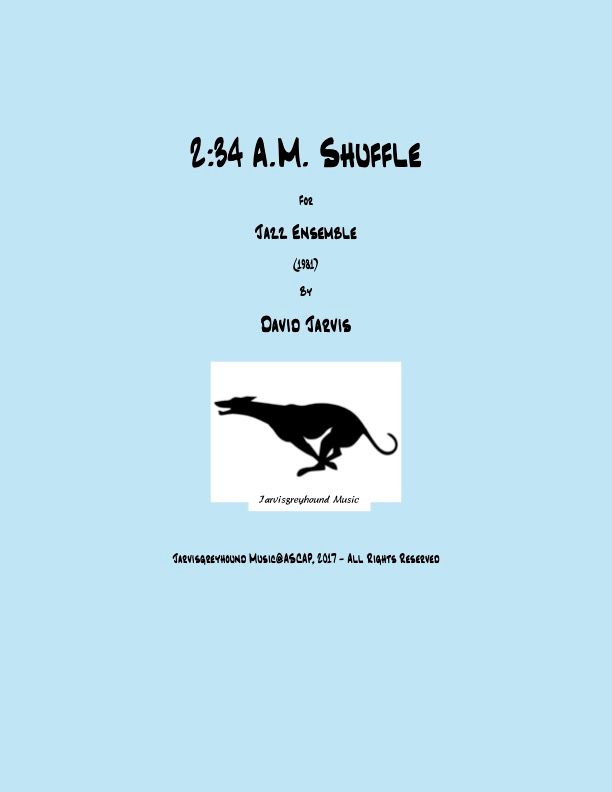 2:34 A.M. Shuffle for Jazz Ensemble