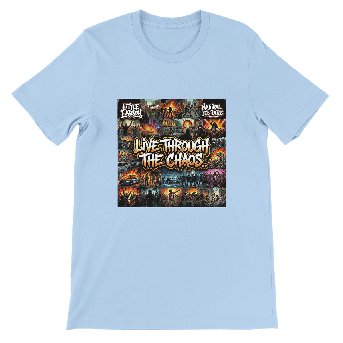 LIVE THROUGH THE CHAOS (feat. Natural Lee Dope) - Unisex T-Shirt