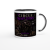 The Circus Never Closes - Ceramic Mug