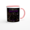 The Circus Never Closes - Ceramic Mug