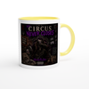 The Circus Never Closes - Ceramic Mug