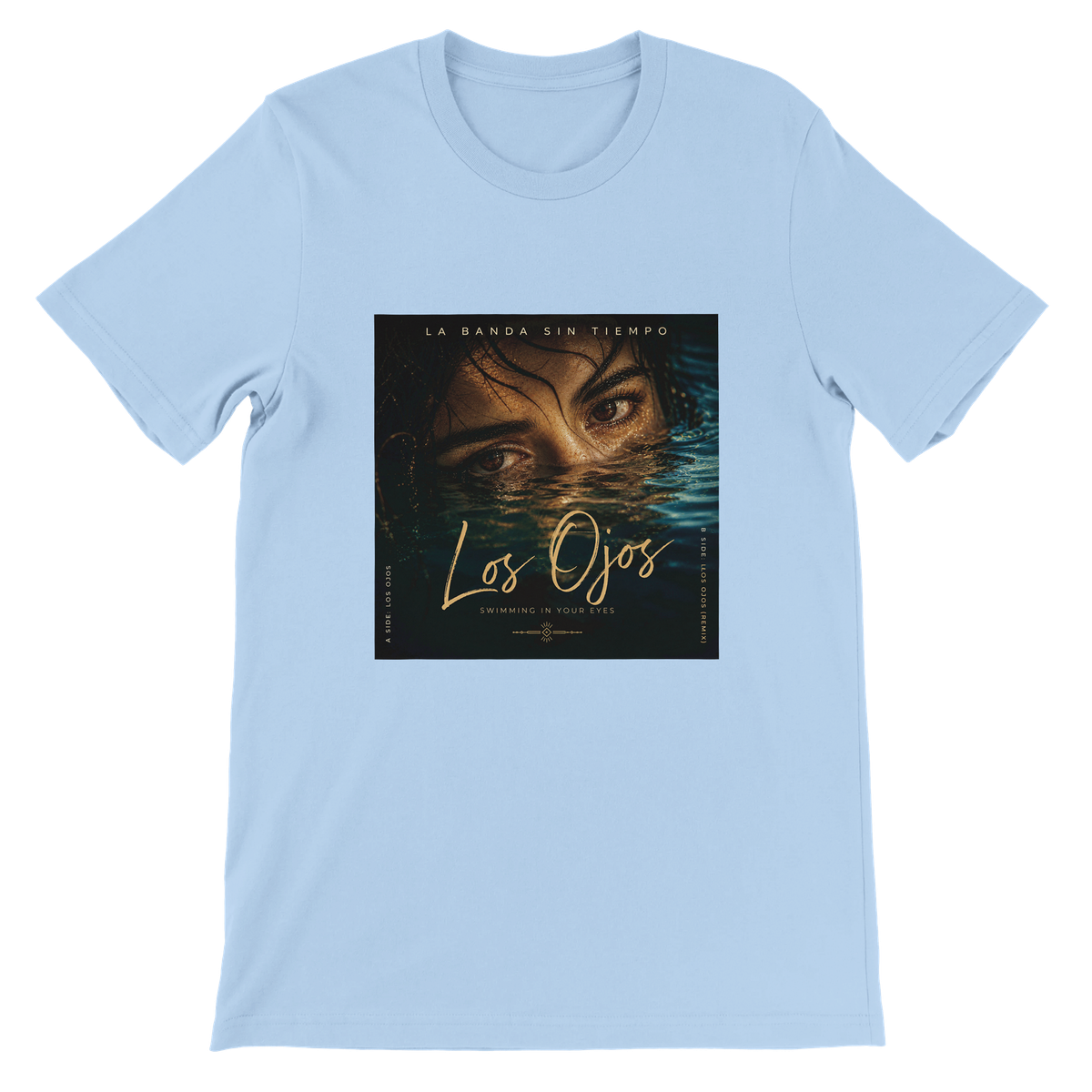 Los Ojos (Swimming In Your Eyes) - Unisex T-Shirt