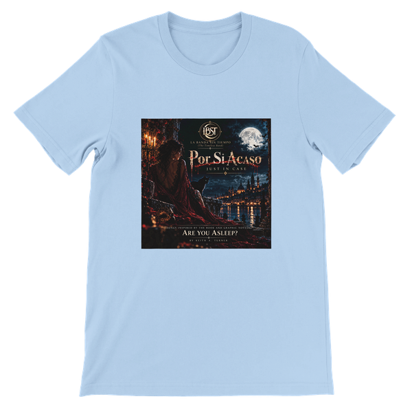 Por Si Acaso (Just In Case) - Unisex T-Shirt