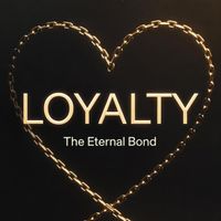Loyalty by Phil A Johnson