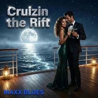 Cruizin the Rift by Maxx Blues