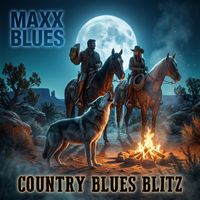 Country Blues Blitz by Maxx Blues