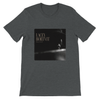 Heavy On Me - Unisex T-Shirt