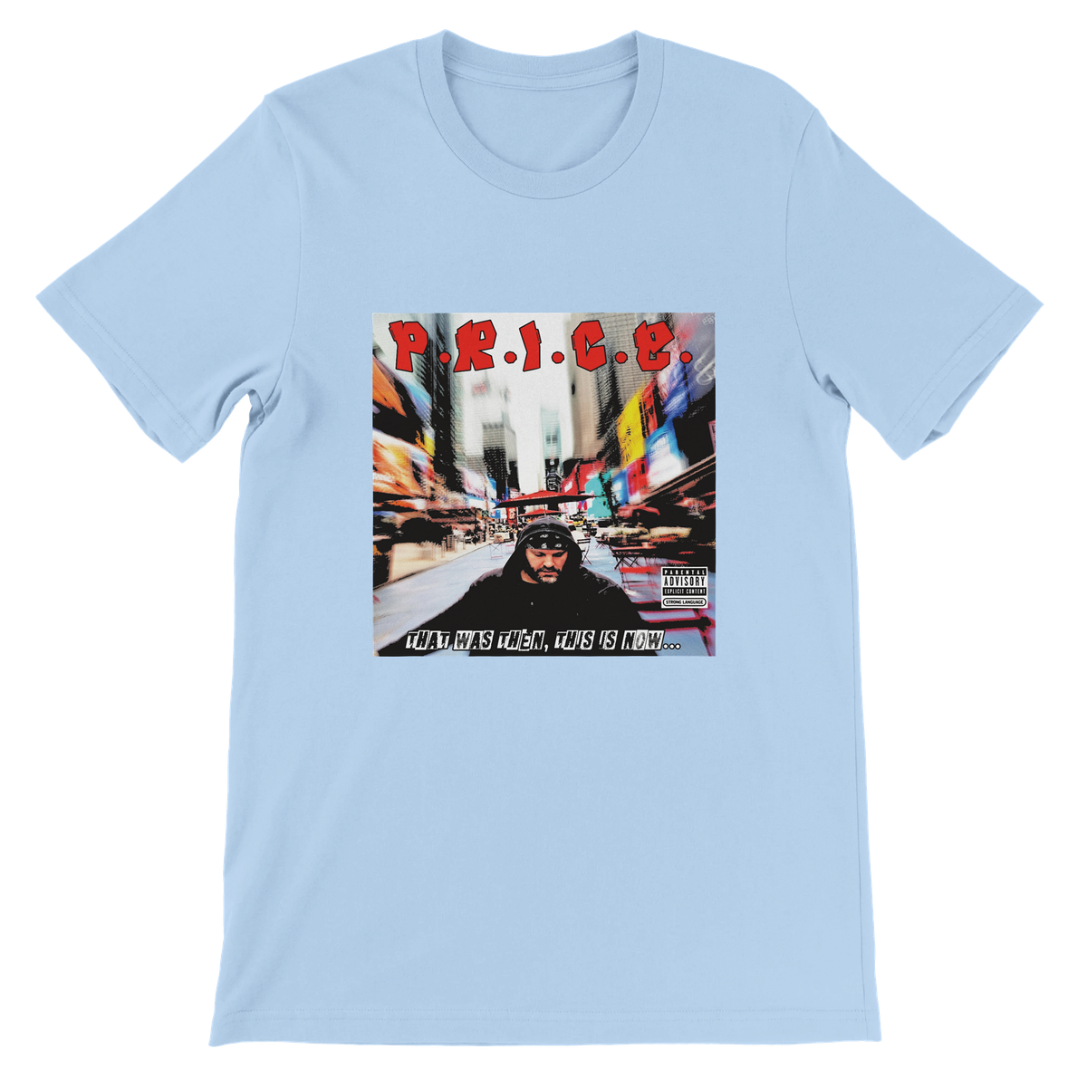 That Was Then, This Is Now - Unisex T-Shirt
