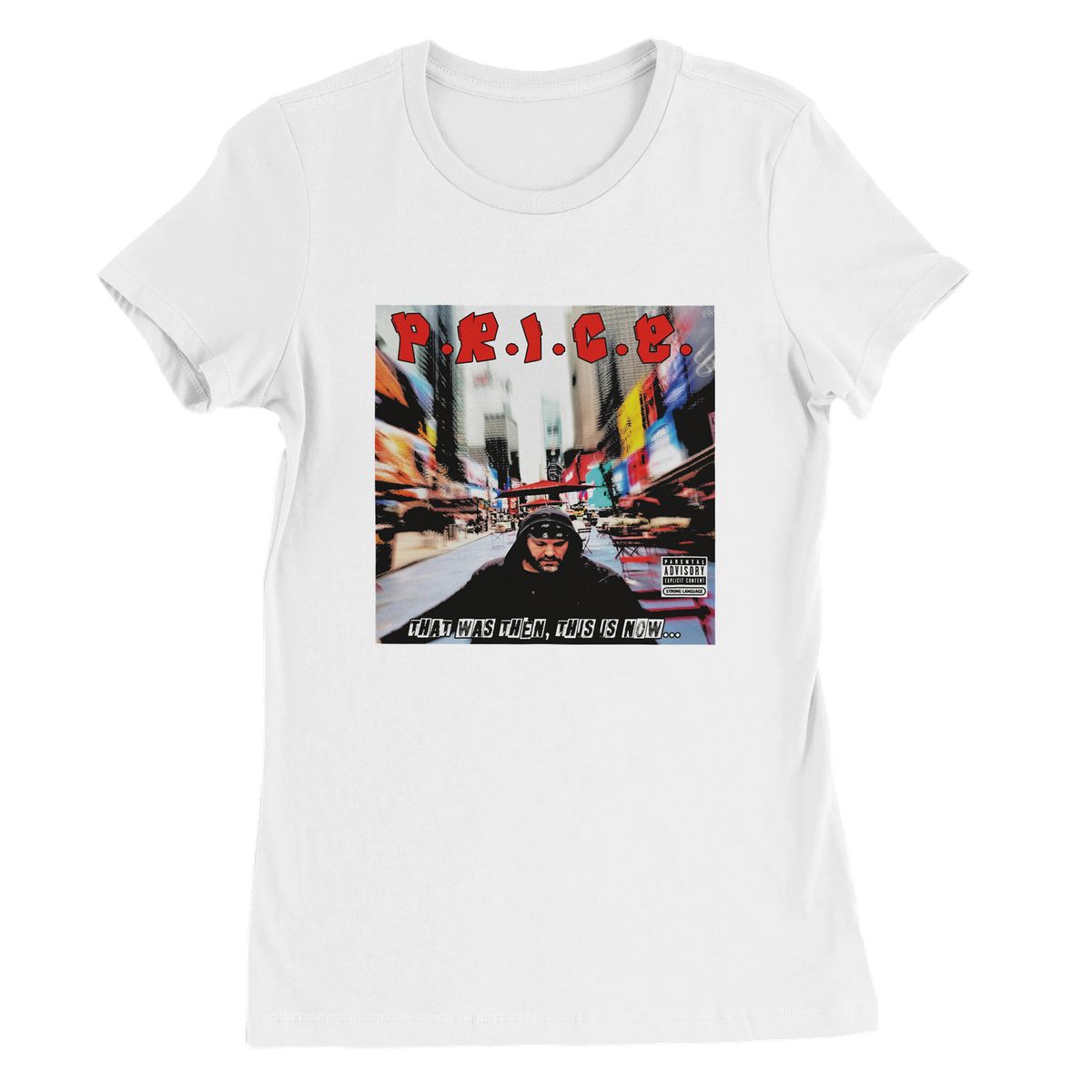 That Was Then, This Is Now - Women’s Cut T-Shirt