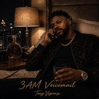 3AM Voicemail by Trey Vizionz