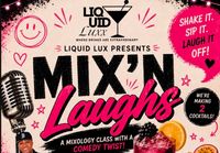 MIX N LAUGHS