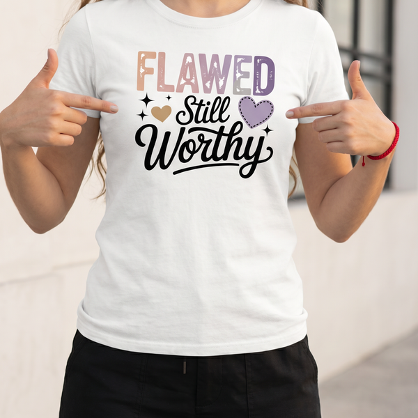 Flawed Still Worthy