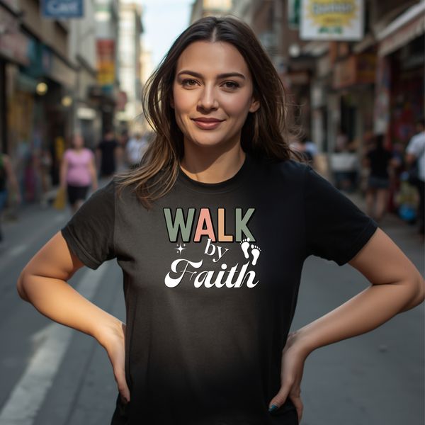 Walk by Faith