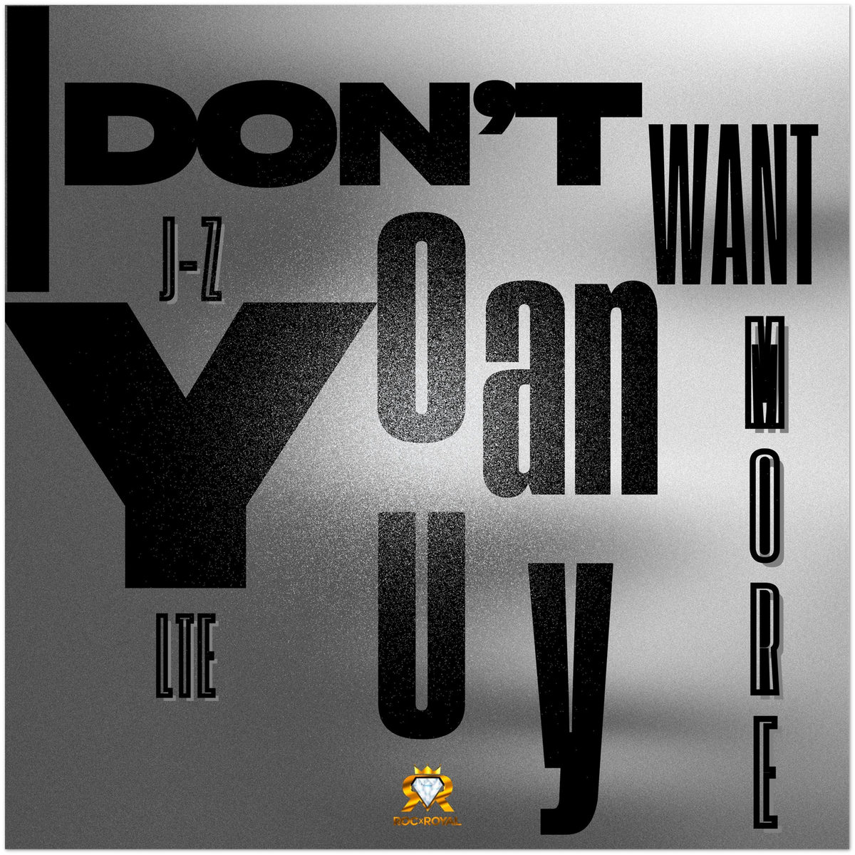 I Don't Want You Anymore (feat. LTE) - Fine Art Poster