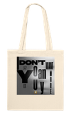 I Don't Want You Anymore (feat. LTE) - Tote bag
