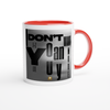 I Don't Want You Anymore (feat. LTE) - Ceramic Mug