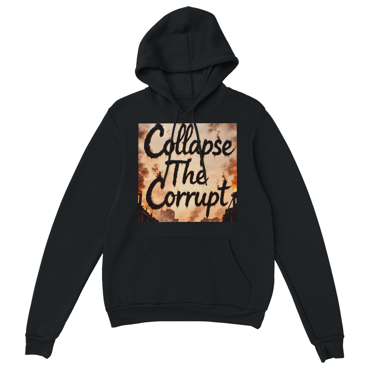 Collapse The Corrupt - Classic Unisex Pullover Hoodie