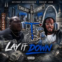 Lay it Down (feat. Roccin John) by GetitBoy Supercharged