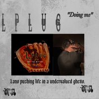 Doing me by Otm Lplug