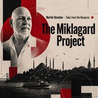 Martin Strecker: Tales from the Bosporus by The Miklagard Project