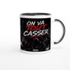 On Va Tout Casser - Ceramic Mug