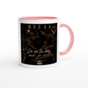 Là où tu vas, moi je reste - Ceramic Mug