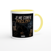 Je me confie très peu - Ceramic Mug