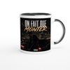 On fait Monter - Ceramic Mug
