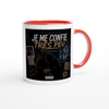 Je me confie très peu - Ceramic Mug