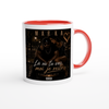 Là où tu vas, moi je reste - Ceramic Mug