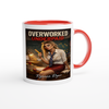 Overworked Underpaid - Ceramic Mug