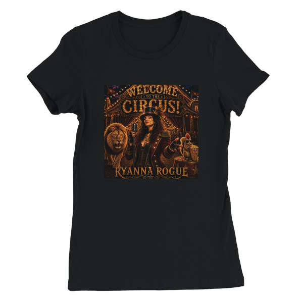 Welcome To The Circus! - Women’s Cut T-Shirt