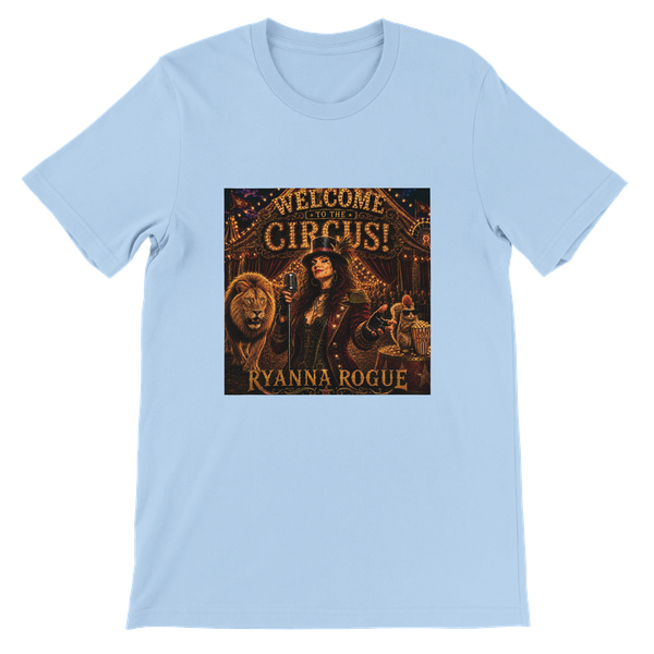 Welcome To The Circus! - Unisex T-Shirt