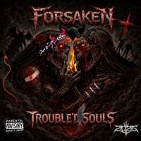 FORSAKEN by TROUBLE'D SOULS