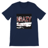 KRAZY - Unisex T-Shirt
