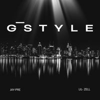 GStyle by Jay-Pre and Lil' Zell